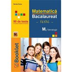 Matematica M2 - Bacalaureat – Teste,Tehnologic