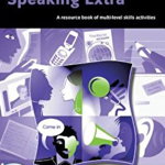 Speaking Extra: A Resource Book of Multi-Level Skills Activities 'With CD