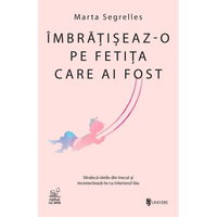 Imbratiseaz-o pe fetita care ai fost | Marta Segrelles, Univers