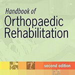 Handbook of Orthopaedic Rehabilitation