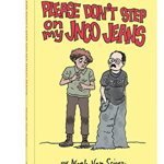 Please Don't Step on My Jnco Jeans