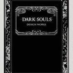 Dark Souls: Design Works