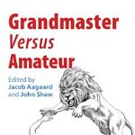Carte : Grandmaster vs Amateur, Quality Chess
