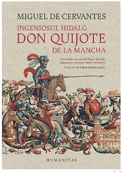 Ingeniosul hidalg Don Quijote de la Mancha MIGUEL DE CERVANTES