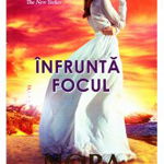 Infrunta focul - Nora Roberts, Litera