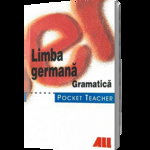 Pocket Teacher. Limba germană. Gramatică - Paperback brosat - Peter Kohrs - All, 