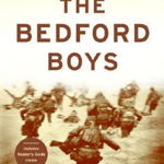 The Bedford Boys One American Towns Ultimate D-Day Sacrifice 9780306813559