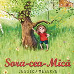 Sora cea mică - Paperback brosat - Jessica Meserve - Nemira, 