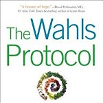 The Wahls Protocol A Radical New Way to Treat All Chronic Autoimmune Conditions Using Paleo Princip Les 9781583335543