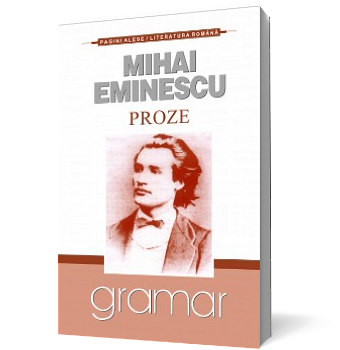 Proze. Mihai Eminescu - Paperback brosat - Mihai Eminescu - Mondoro, 