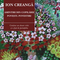 Amintiri din copilarie Povesti povestiri Ed. 2017 - Ion Creanga