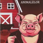 Ferma Animalelor, George Orwell - Editura Astro