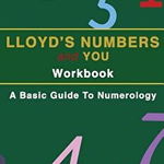 Lloyds Numbers and You Workbook: A Basic Guide to Numerology - Lloyd Strayhorn, Lloyd Strayhorn