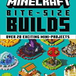 Minecraft Bite-Size Builds