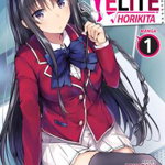 Classroom of the Elite: Horikita (Manga) Vol. 1 - Syougo Kinugasa, Syougo Kinugasa