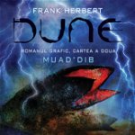 Dune. Romanul grafic, cartea a doua. Muad'dib. Seria Dune - Frank Herbert, Brian Herbert, Kevin J. Anderson