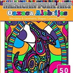 Coloring Books for Grownups Mexican Folk Art Oaxaca Alebrijes: Mandala &amp