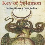 The Veritable Key of Solomon - Stephen Skinner (Editor)