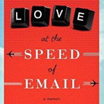Love at the Speed of Email
