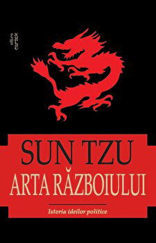 Arta razboiului. Sun Tzu - Sun Tzu