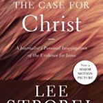 Case for Christ, Lee Strobel