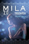 Mila 2.0. Tradarea
