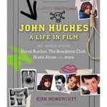 John Hughes: A Life in Film, 