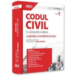 Codul civil și legislație conexă 2021. Ediție PREMIUM - Hardcover - Dan Lupaşcu - Universul Juridic, 