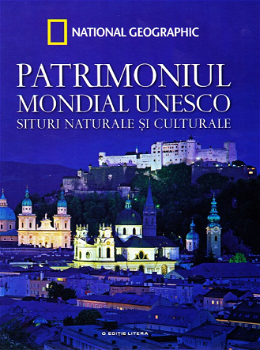 Patrimoniul Mondial UNESCO. Situri naturale și culturale. Vol. 1, nobrand