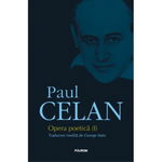 Opera poetica (I). Editie revizuita. - Paul Celan, Polirom