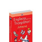 Engleza Pentru Incepatori - 100 Jetoane, Susan Meredith - Editura DPH