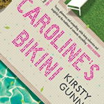 Caroline's Bikini, Gunn Kirsty