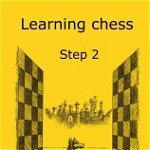 Learning chess - Step 2 - Workbook Pasul 2 - Caiet de exercitii