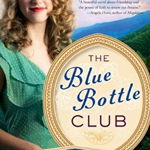 The Blue Bottle Club - Penelope J. Stokes, Penelope J. Stokes