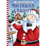 O poveste de Craciun ilustrata: Mos Craciun a ragusit!
