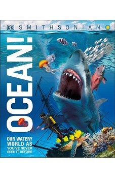 Ocean!: Our Watery World as You've Never Seen It Before, Hardcover - DK