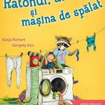 Ratonul, ariciul si masina de spalat KATJA RICHERT