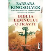 Biblia lemnului otravit - Barbara Kingsolver, Biblia lemnului otravit - Barbara Kingsolver,