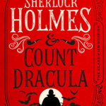Classified Dossier - Sherlock Holmes and Count Dracula