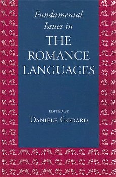 Fundamental Issues in the Romance Languages | Daniele Godard, Centre for the Study of Language & Information