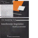Interferente lingvistice. Studii si cercetari,