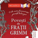 Poveşti de Fraţii Grimm (Ediţie bilingvă engleză-română)
