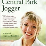 I Am the Central Park Jogger: A Story of Hope and Possibility