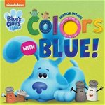 Nickelodeon Blue's Clues & You!: Colors with Blue, Board book - ***
