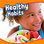 Healthy Habits, Paperback - Rebecca Weber