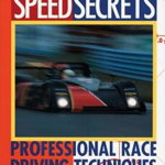 Speed Secrets: Professional Race Driving Techniques - Ross Bentley, Ross Bentley