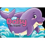 Shaped Board Books: Daisy the Dolphin