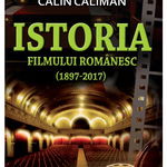 Istoria filmului romanesc (1897-2017), 