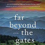 Far Beyond the Gates, Hardcover - Philip Lee Williams