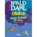 Charlie si marele ascensor de sticla, Roald Dahl, format mare